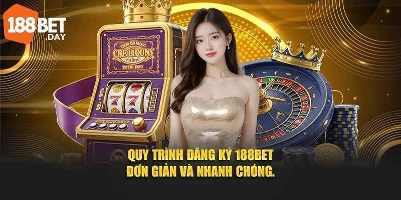 Hướng Dẫn 188BET Về Cách Đăng Ký Tài Khoản